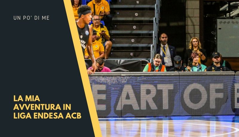La mia avventura nella Liga Endesa ACB