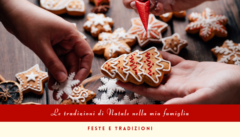 Le tradizioni di Natale nella mia famiglia