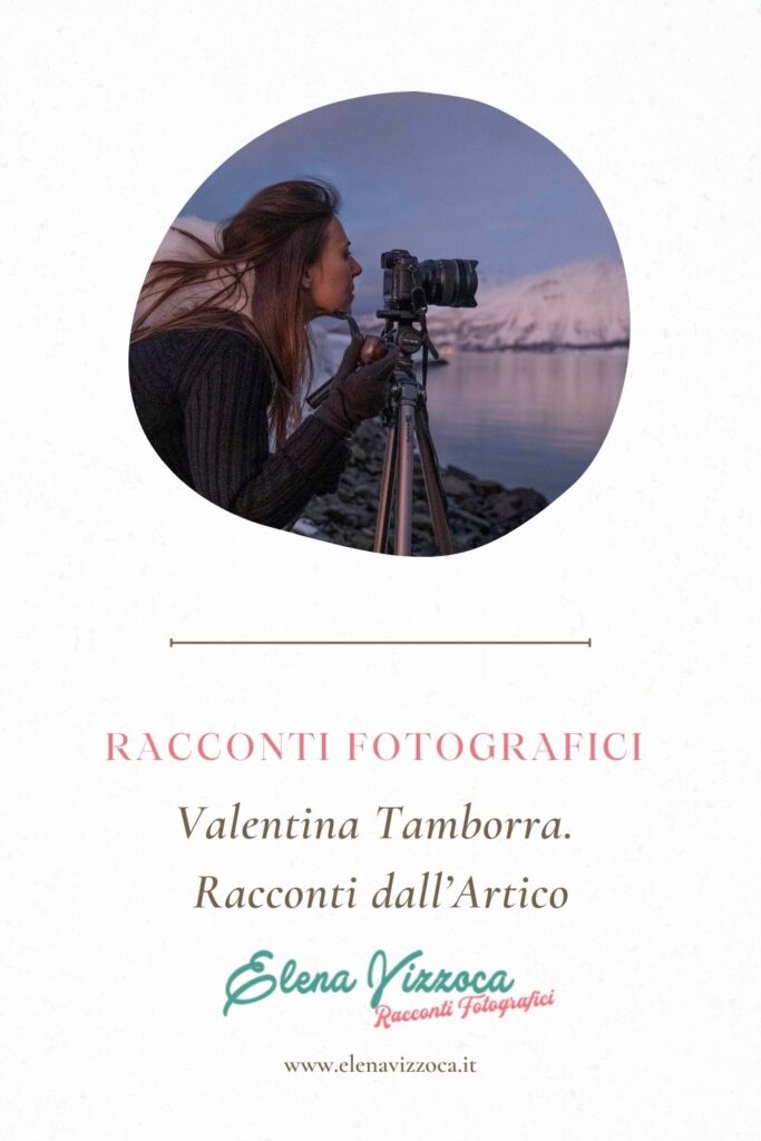 Valentina Tamborra. Racconti dall’Artico. Condividi su Pinterest- grafica 1