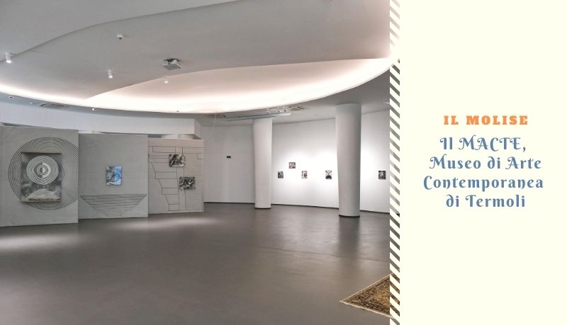 Il Macte, Museo di Arte Contemporanea di Termoli