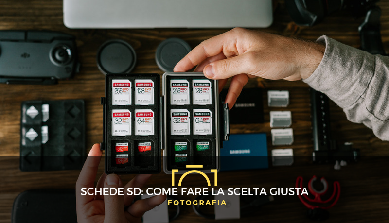 Schede SD: come fare la scelta giusta